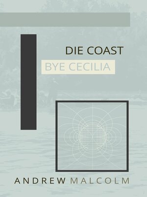 cover image of Die Coast Bye Cecilia